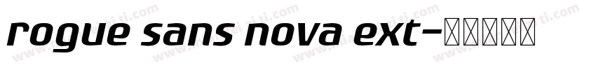rogue sans nova ext字体转换